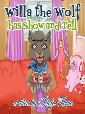 cover image of Willa the Wolf Has Show and Tell